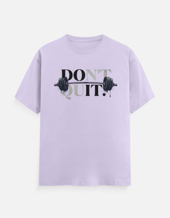 Do It, Don't Quit Unisex T-Shirt